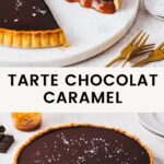 Tarte chocolat caramel recette